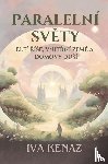 Kenaz, Iva - Paralelni svety