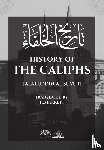 Al Suyuti, Jalaluddin - History of the Caliphs