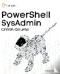Lee, Steeve - PowerShell SysAdmin Crash Course