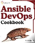 Montgomery, Thorne - Ansible DevOps Cookbook