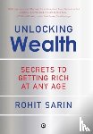 Sarin, Rohit - Unlocking Wealth