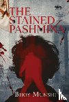 Munshi, Bijoy - The Stained Pashmina