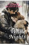 Dostoyevsky, Fyodor - White Nights - Fyodor Dostoyevsky | A Million-Copy Bestseller | A Timeless Story of Love, Longing & Solitude