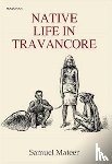 Mateer, Samuel - Native Life in Travancore