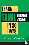 Vikal, Krishna Gopal - Learn Tamil in 30 Days Through English