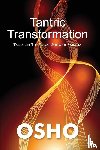 Osho - Tantric Transformation