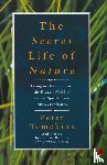 Tompkins, Peter - Secret Life of Nature