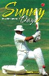 Jaisimha, M. L. - Sunny Days Sunil Gavaskar's Own Story