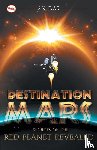 Das, S. K. - Destination Mars
