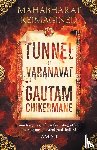 Chikermane, Gautam - The Tunnel of Varanvrat