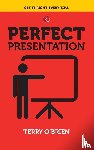 O'Brien, Terry - Perfect Presentation