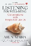 Maira, Arun - Listening for Well-Being
