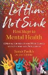 Parikh, Samir - LET HIM NOT SINK