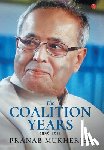 Mukherjee, Pranab - Coalition Years