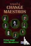Singh - In Search of Change Maestros