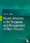  - Recent Advances in the Diagnosis and Management of Plant Diseases