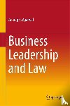 Agarwal, Anurag K. - Business Leadership and Law