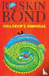 Bond, Ruskin - Ruskin Bond Children's Omnibus