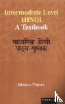 Verma, Sheela - Intermediate Level Hindi
