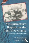 Carter, Lionel - Mountbatten's Report on the Last Viceroyalty