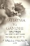 Joshi, Dinkar - Mahatma vs Gandhi