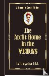 Bal Gangadhar Tilak - The Arctic Home In The Vedas
