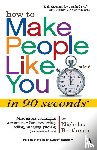 Boothman, Nicholas - How to Make People Like You in 90 Seconds or Less!