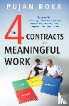 Roka, Pujan - The 4 Contracts of Meaningful Work