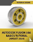 Tutorial Books - Autodesk Fusion 360 Basics Tutorial (August 2019)