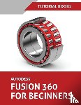 Tutorial Books - Autodesk Fusion 360 For Beginners