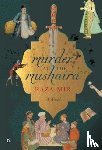 Mir, Raza - Murder at the Mushaira