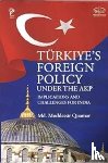 Quamar, Quamar - Turkiye`s Foreign Policy Under the AKP