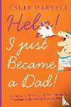 Darnell, Caleb - Help! I Just Became A Dad!