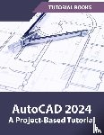 Tutorial Books - AutoCAD 2024 A Project-Based Tutorial