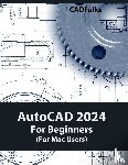 Cadfolks - AutoCAD 2024 For Beginners (For Mac Users)
