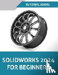 Tutorial Books - SOLIDWORKS 2024 For Beginners (COLORED)