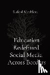 Mechlore, Rafeal - Education Redefined Social Media Across Borders