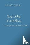 Musk, Rayan - YouTube Cashflow