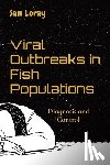 Loray, Sam - Viral Outbreaks in Fish Populations