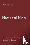Raj, Solomon - Horns and Hides: The Fascinating Anatomy of Rhinoceros Species