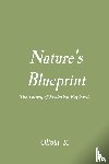 K., Olivia - Nature's Blueprint