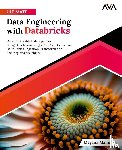 Malhotra, Mayank - Ultimate Data Engineering with Databricks