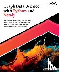 Eastridge, Timothy - Graph Data Science with Python and Neo4j