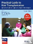 True, Robert, Garg, Anil, Garg, Seema - Practical Guide to Hair Transplantation