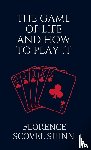 Shinn, Florence Scovel - The Game of Life and How to Play It