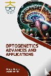 Marsh, Henry, Martin, Adde - Optogenetics