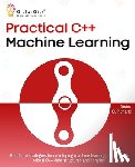 Sutherland, Anais - Practical C++ Machine Learning