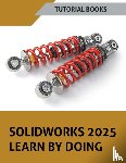 Tutorial Books - SOLIDWORKS 2025 Learn By Doing