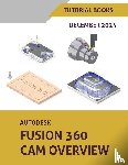 Tutorial Books - Autodesk Fusion 360 CAM Overview (December 2024)