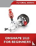 Tutorial Books - Onshape 2025 For Beginners (COLORED)